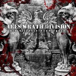 Ares Wrath Division : Old Ultraviolence Again
